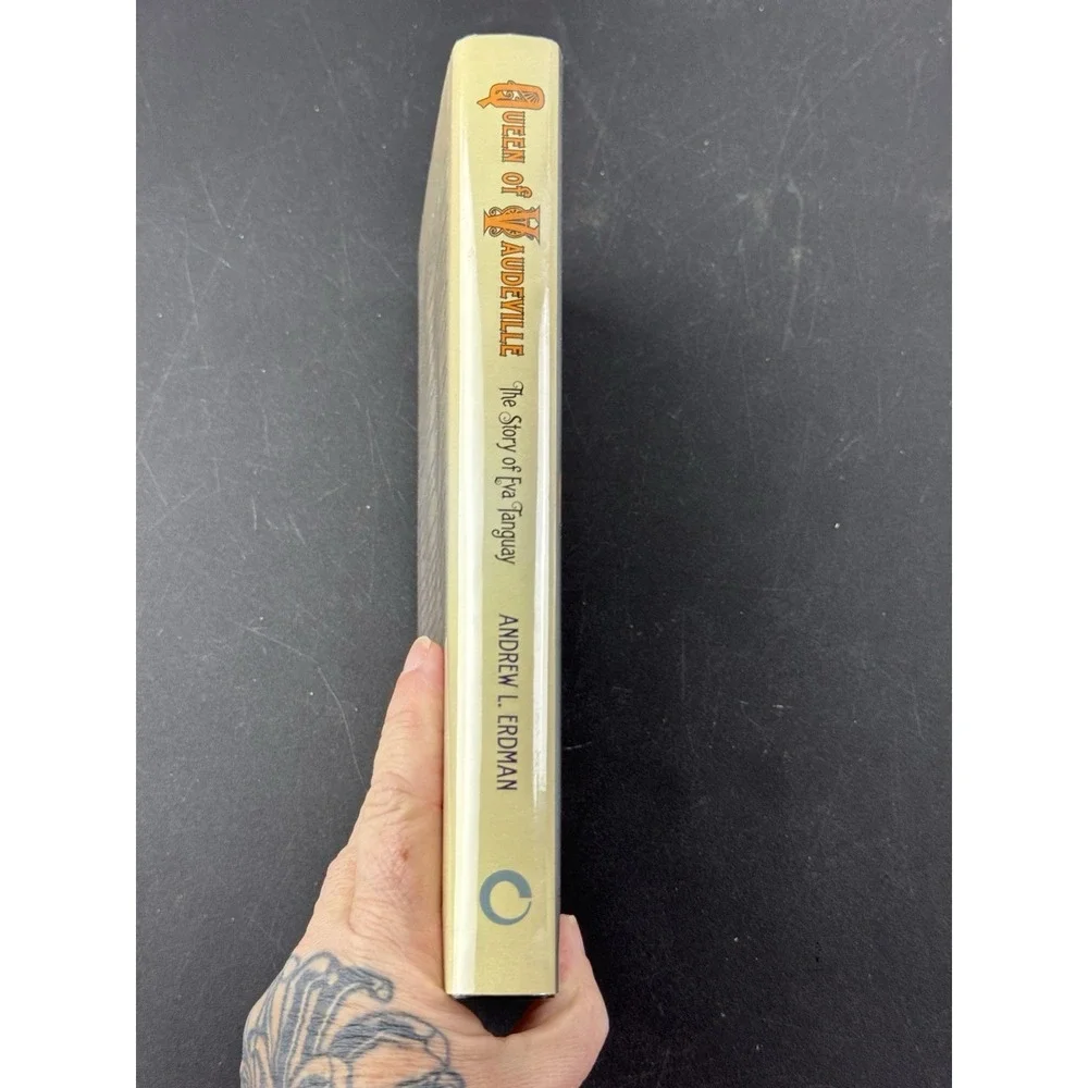 Queen of‎ Vaudeville : The Story of Eva Tanguay Hardcover Andrew L  Erdman